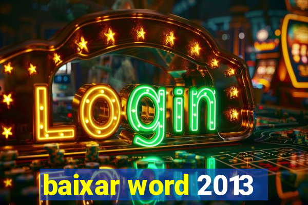 baixar word 2013