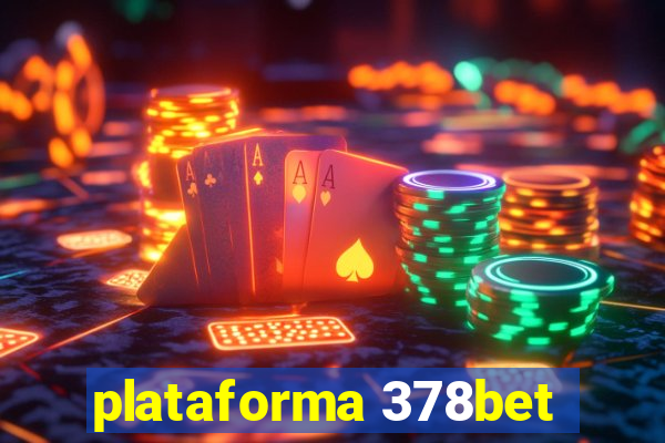 plataforma 378bet