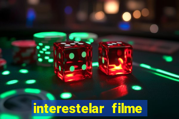 interestelar filme completo dublado telegram interestelar