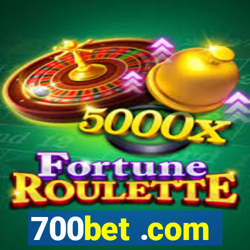 700bet .com