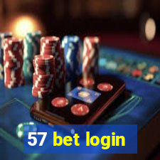 57 bet login