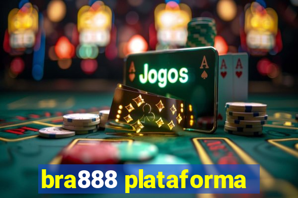 bra888 plataforma