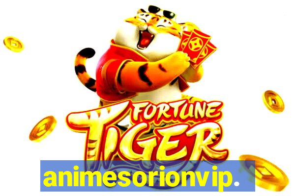 animesorionvip.net