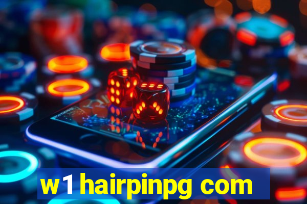 w1 hairpinpg com