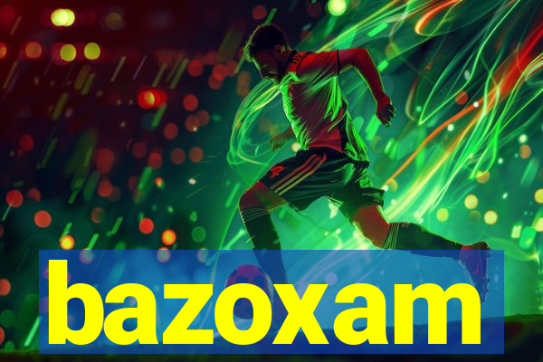 bazoxam