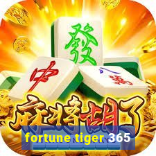 fortune tiger 365