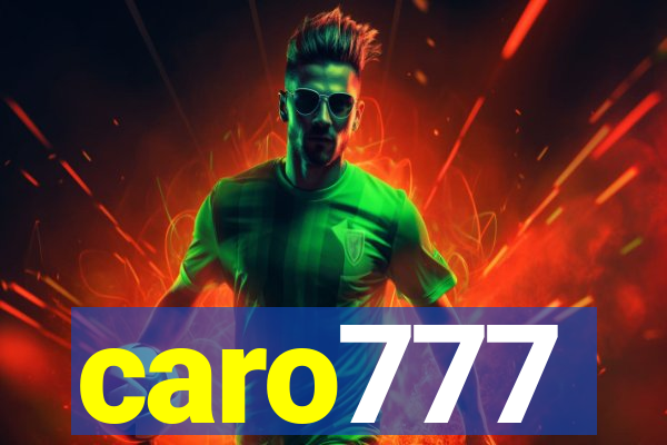 caro777