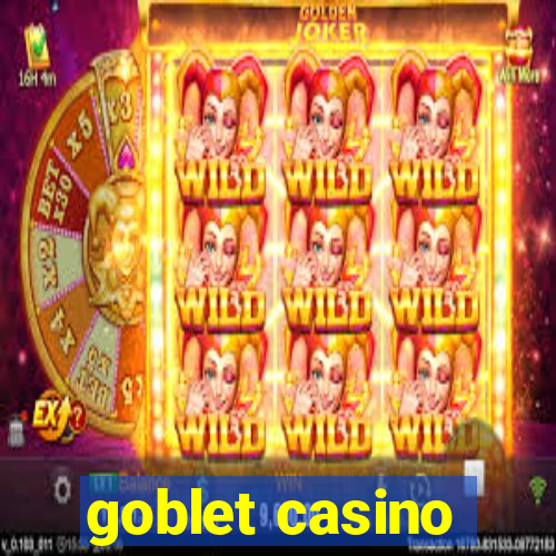 goblet casino