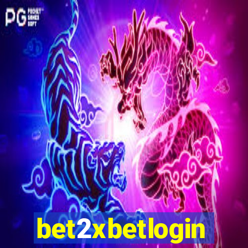 bet2xbetlogin