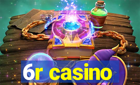 6r casino