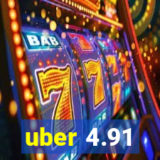 uber 4.91