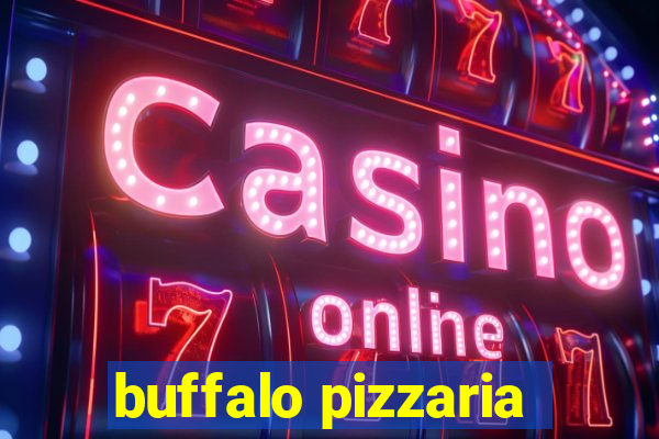 buffalo pizzaria