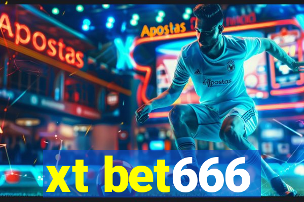 xt bet666