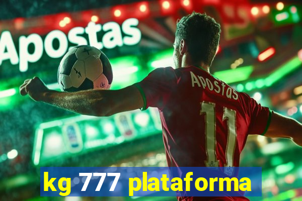 kg 777 plataforma