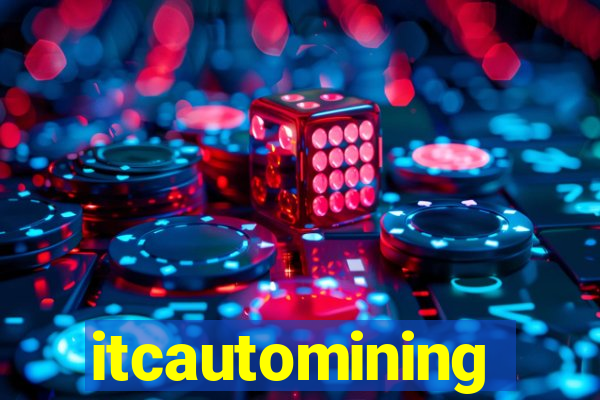 itcautomining