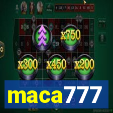 maca777