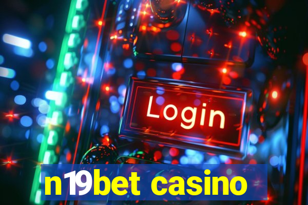 n19bet casino