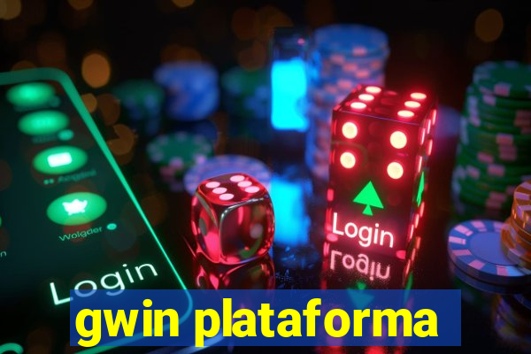 gwin plataforma