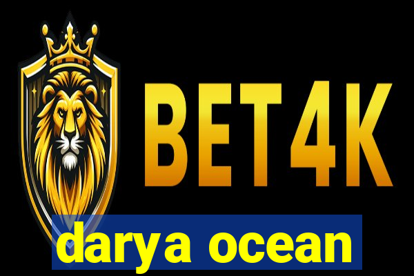 darya ocean