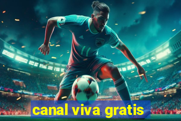canal viva gratis