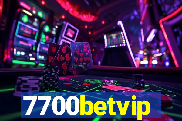 7700betvip