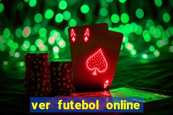 ver futebol online ao vivo