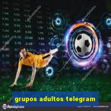 grupos adultos telegram