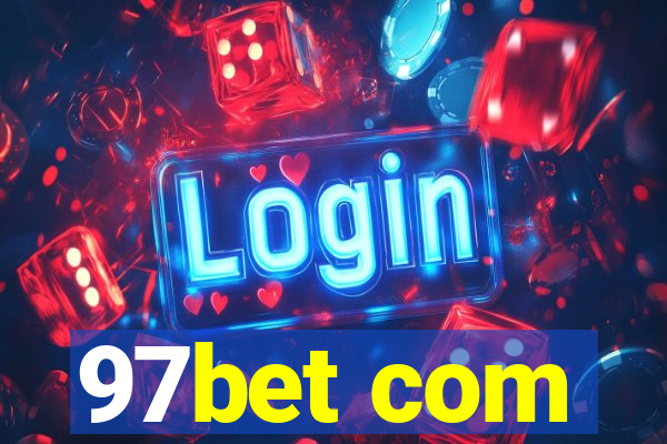 97bet com