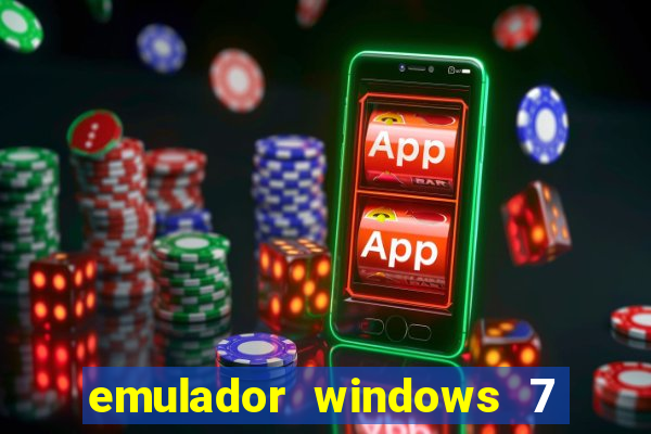 emulador windows 7 32 bits