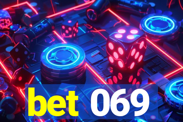 bet 069