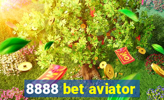 8888 bet aviator