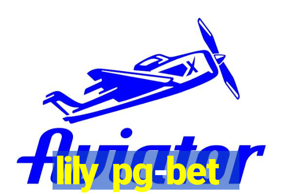 lily pg-bet