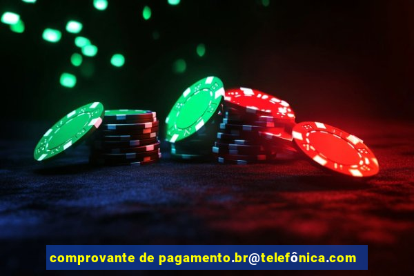 comprovante de pagamento.br@telefônica.com