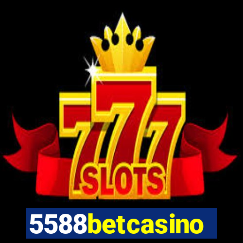 5588betcasino