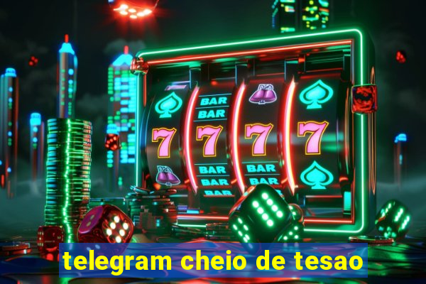 telegram cheio de tesao