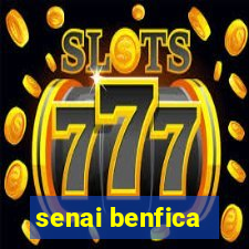 senai benfica