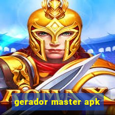 gerador master apk