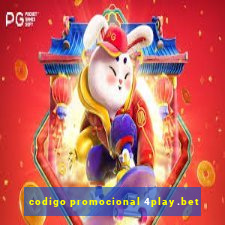codigo promocional 4play.bet