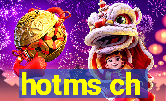 hotms ch