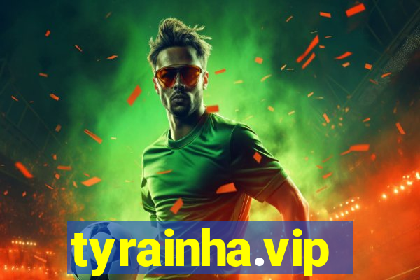tyrainha.vip