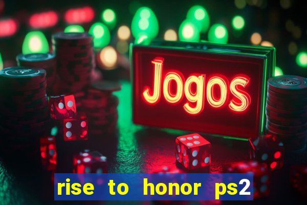 rise to honor ps2 iso pt br