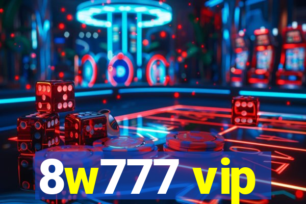 8w777 vip