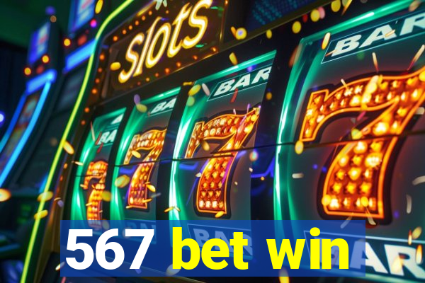 567 bet win