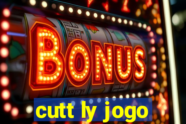 cutt ly jogo