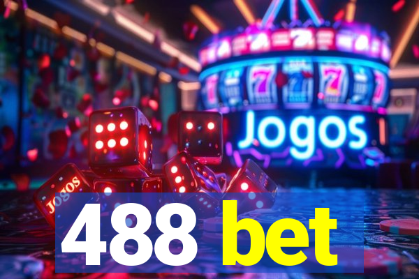 488 bet