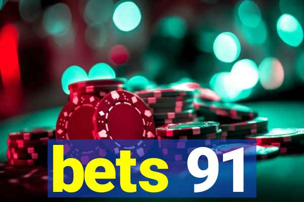 bets 91