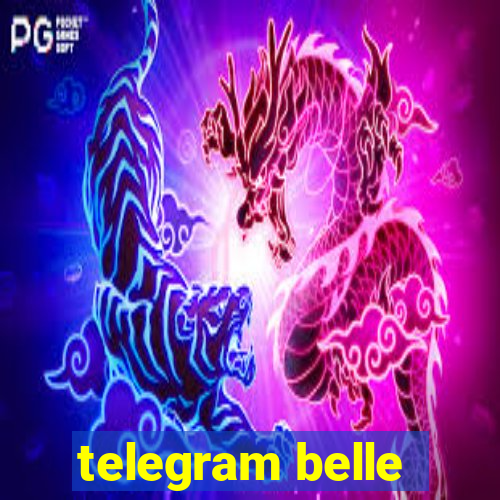 telegram belle