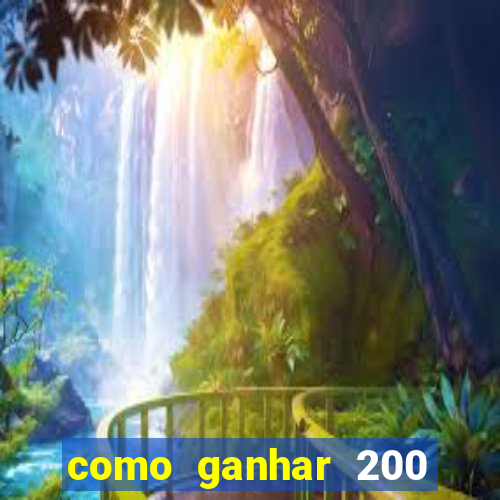 como ganhar 200 reais agora no pix