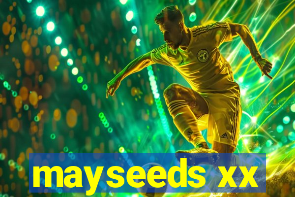 mayseeds xx