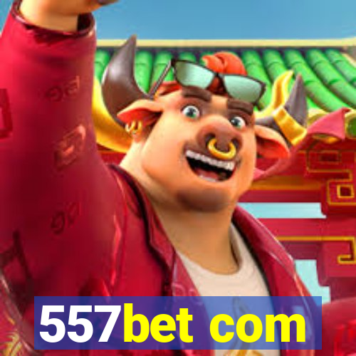 557bet com